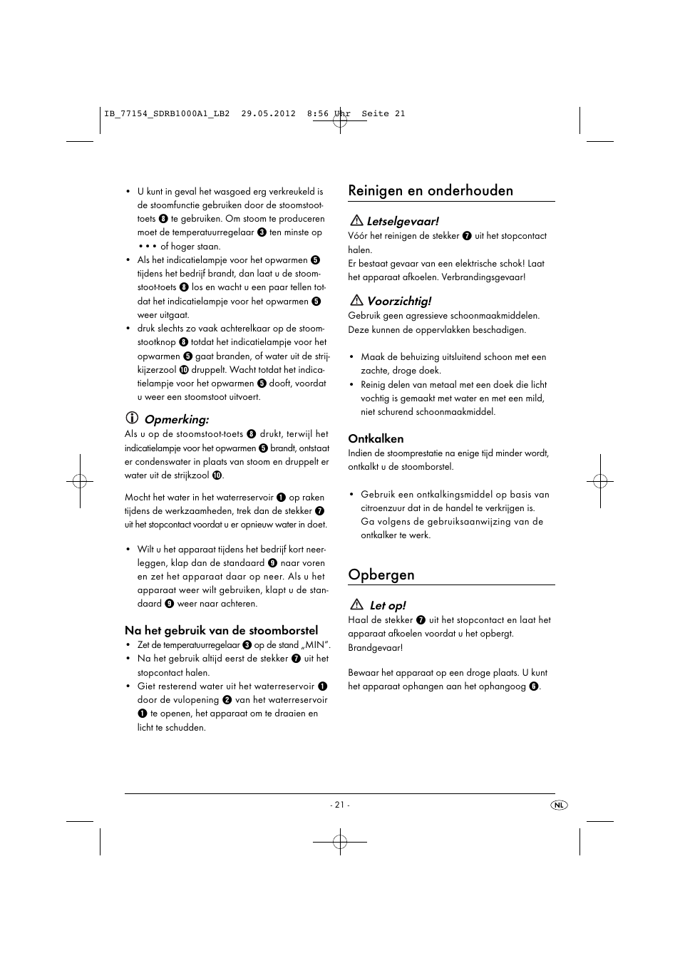Reinigen en onderhouden, Opbergen, Opmerking | Na het gebruik van de stoomborstel, Letselgevaar, Voorzichtig, Ontkalken, Let op | Silvercrest SDRB 1000 A1 User Manual | Page 23 / 46