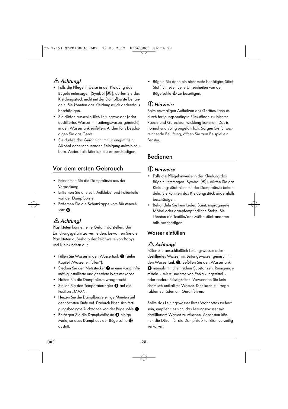 Vor dem ersten gebrauch, Bedienen, Achtung | Hinweis, Hinweise, Wasser einfüllen achtung | Silvercrest SDRB 1000 A1 User Manual | Page 30 / 46