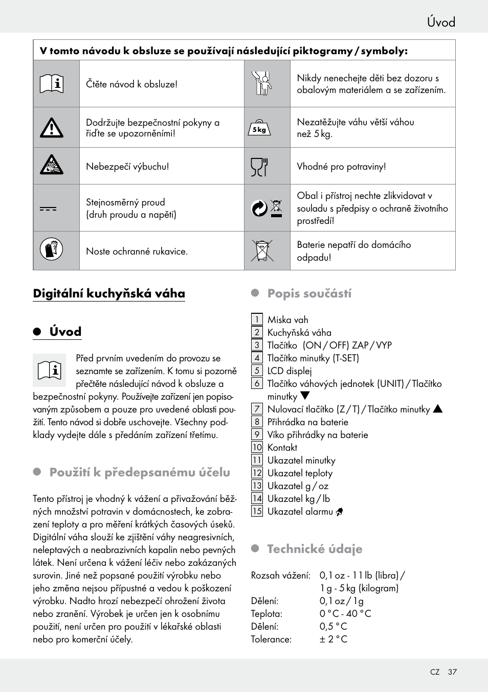 Úvod, Digitální kuchyňská váha, Použití k předepsanému účelu | Popis součástí, Technické údaje | Silvercrest H14271 User Manual | Page 37 / 67