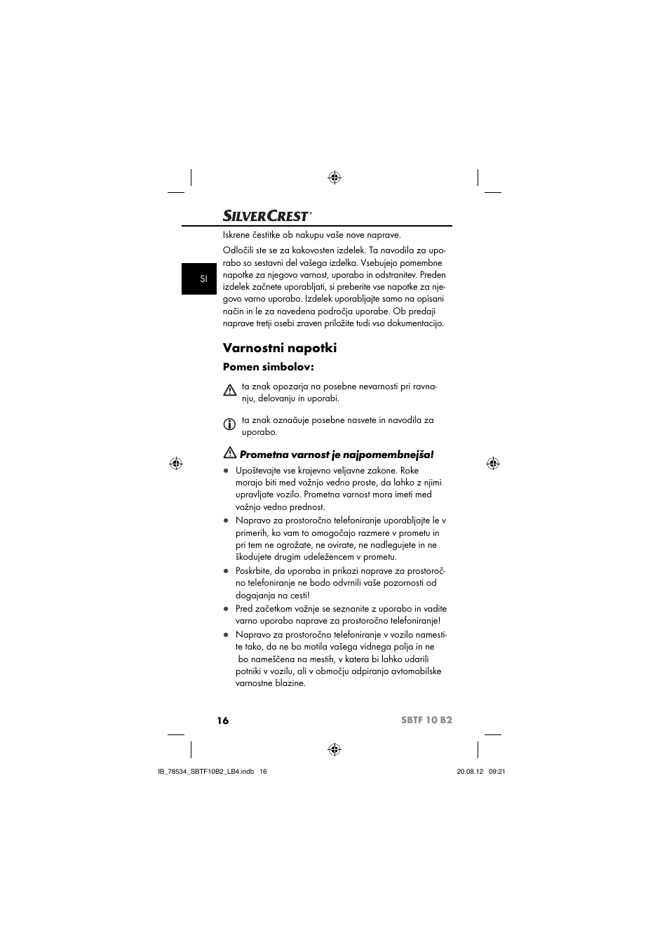 Varnostni napotki, Pomen simbolov, Prometna varnost je najpomembnejša | Silvercrest SBTF 10 B2 User Manual | Page 19 / 75