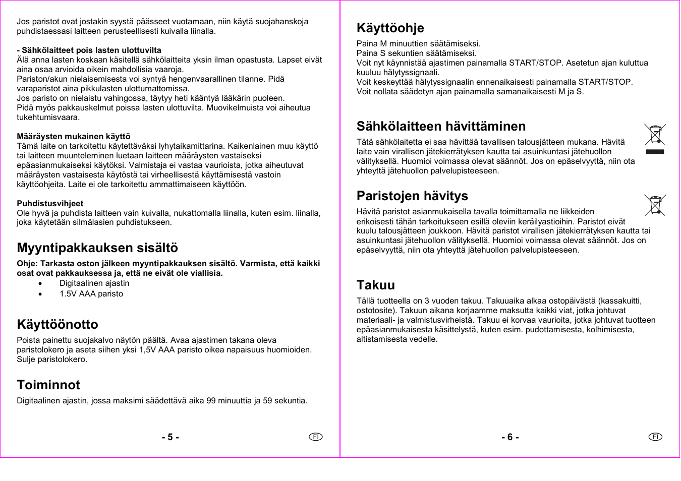 Myyntipakkauksen sisältö, Käyttöönotto, Toiminnot | Käyttöohje, Sähkölaitteen hävittäminen, Paristojen hävitys, Takuu | Silvercrest 4-LD3191 User Manual | Page 4 / 8