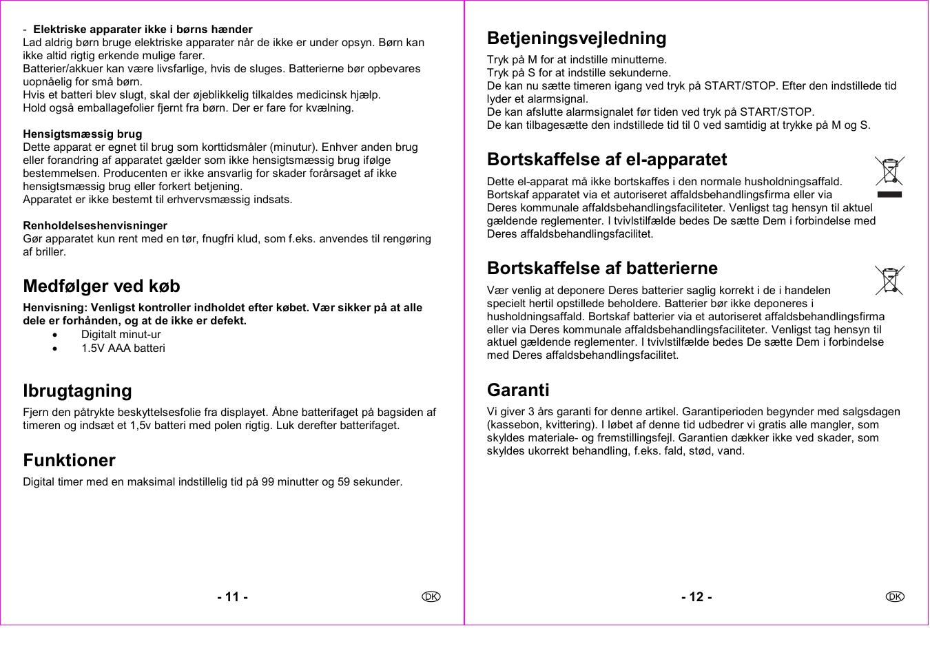 Medfølger ved køb, Ibrugtagning, Funktioner | Betjeningsvejledning, Bortskaffelse af el-apparatet, Bortskaffelse af batterierne, Garanti | Silvercrest 4-LD3191 User Manual | Page 7 / 8