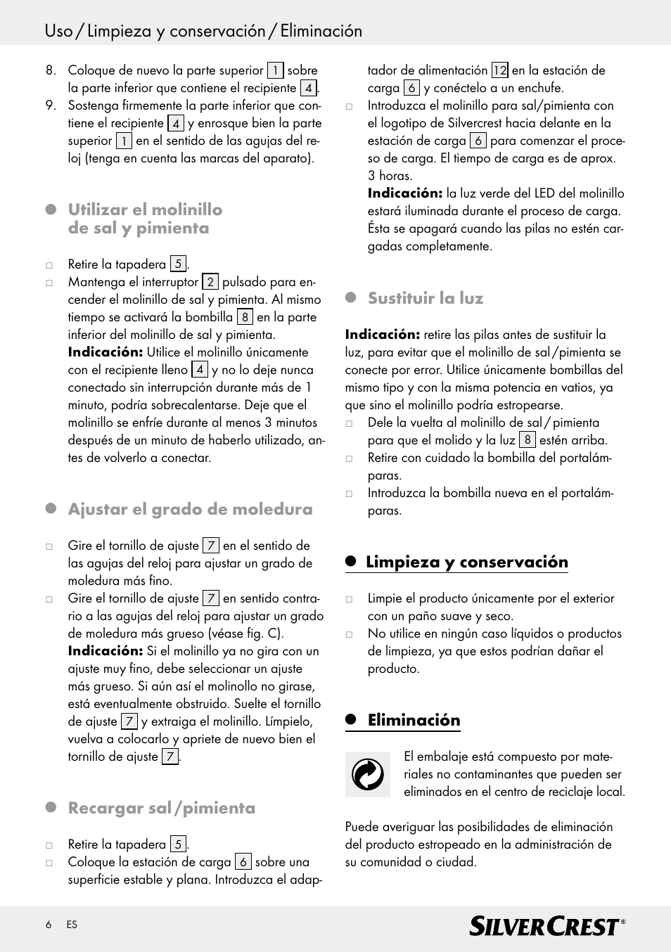 Uso / limpieza y conservación / eliminación, Utilizar el molinillo de sal y pimienta, Ajustar el grado de moledura | Recargar sal /pimienta, Sustituir la luz, Limpieza y conservación, Eliminación | Silvercrest Z30342 User Manual | Page 6 / 24