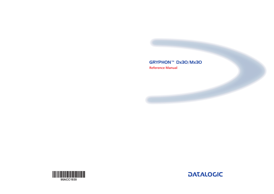 Datalogic Scanning GRYPHONTM MX30 User Manual | 197 pages