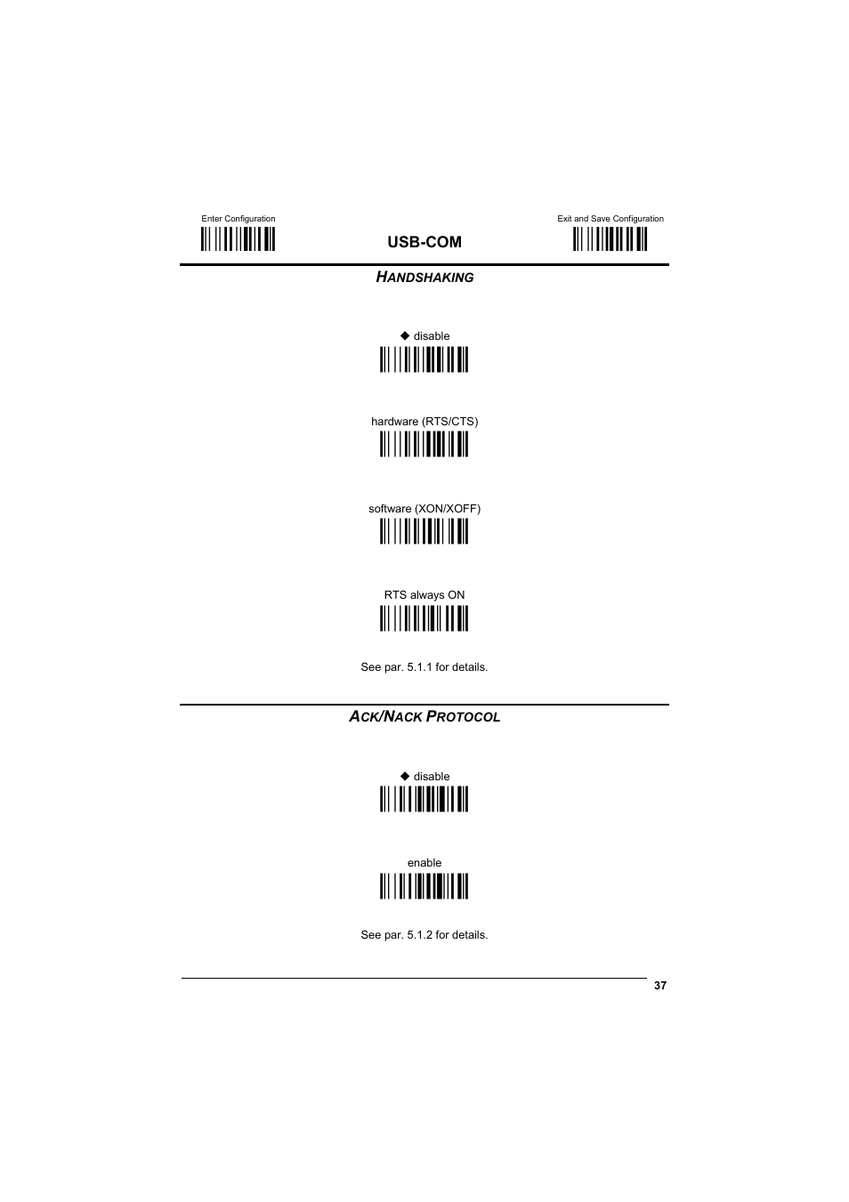 Handshaking, Ack/nack protocol, М$+;о | М$-?о, Ìce0wî, Ìce1zî, Мce2]о, Мce3`о, Ìer0sî, Ìer1vî | Datalogic Scanning GRYPHONTM MX30 User Manual | Page 47 / 197