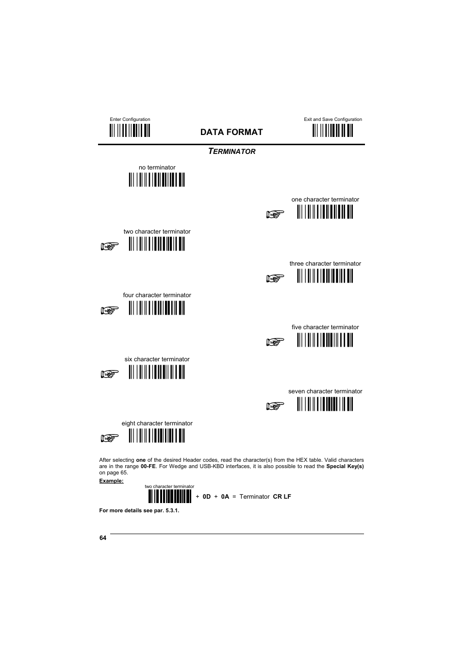 Terminator, М$+;о, М$-?о | Мea10-о, Мea111о, Мea125о, Мea139о, Мea14=о, Ìea15aî, Ìea16eî | Datalogic Scanning GRYPHONTM MX30 User Manual | Page 74 / 197