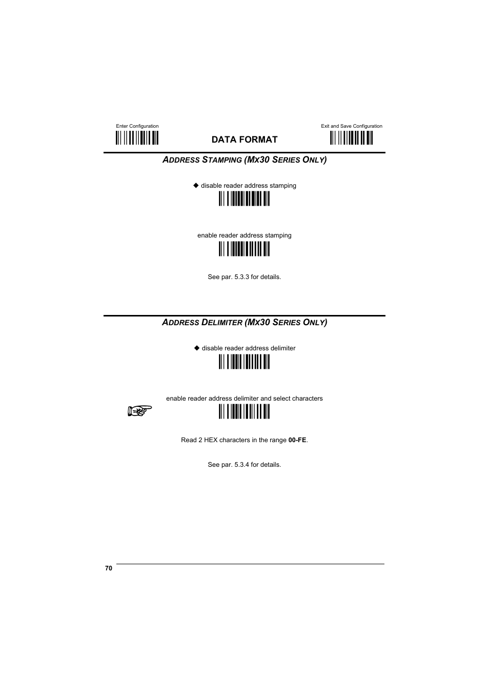 Address stamping (mx30 series only), Address delimiter (mx30 series only), М$+;о | М$-?о, Мru0ко, Мru1"о, Мrv0!о, Мrv1$о | Datalogic Scanning GRYPHONTM MX30 User Manual | Page 80 / 197