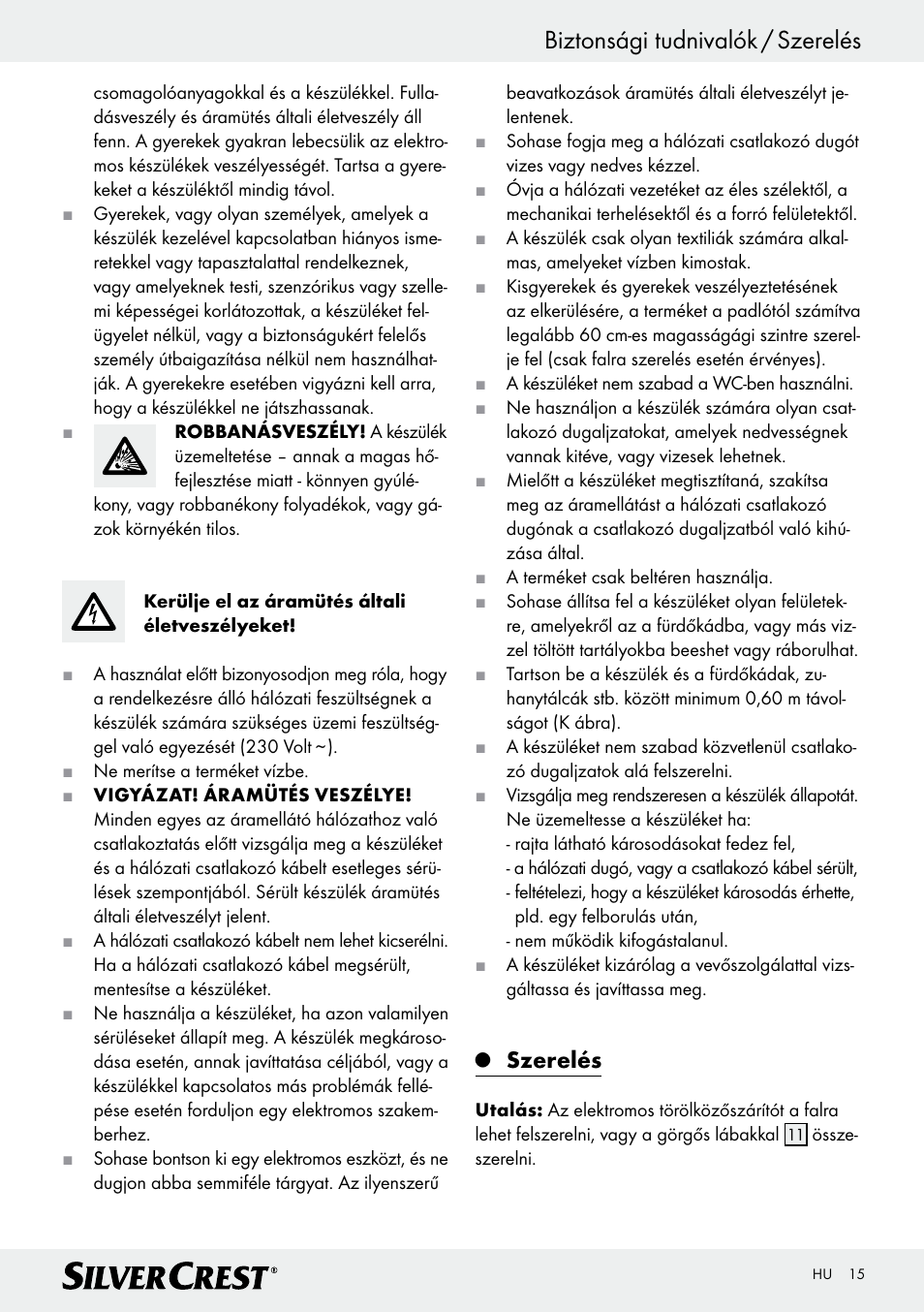 Biztonsági tudnivalók / szerelés, Szerelés | Silvercrest Z30399 User Manual | Page 15 / 40