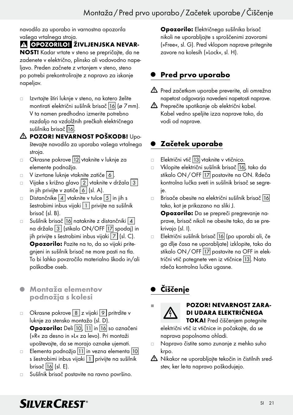 Montaža elementov podnožja s kolesi, Pred prvo uporabo, Začetek uporabe | Čiščenje | Silvercrest Z30399 User Manual | Page 21 / 40