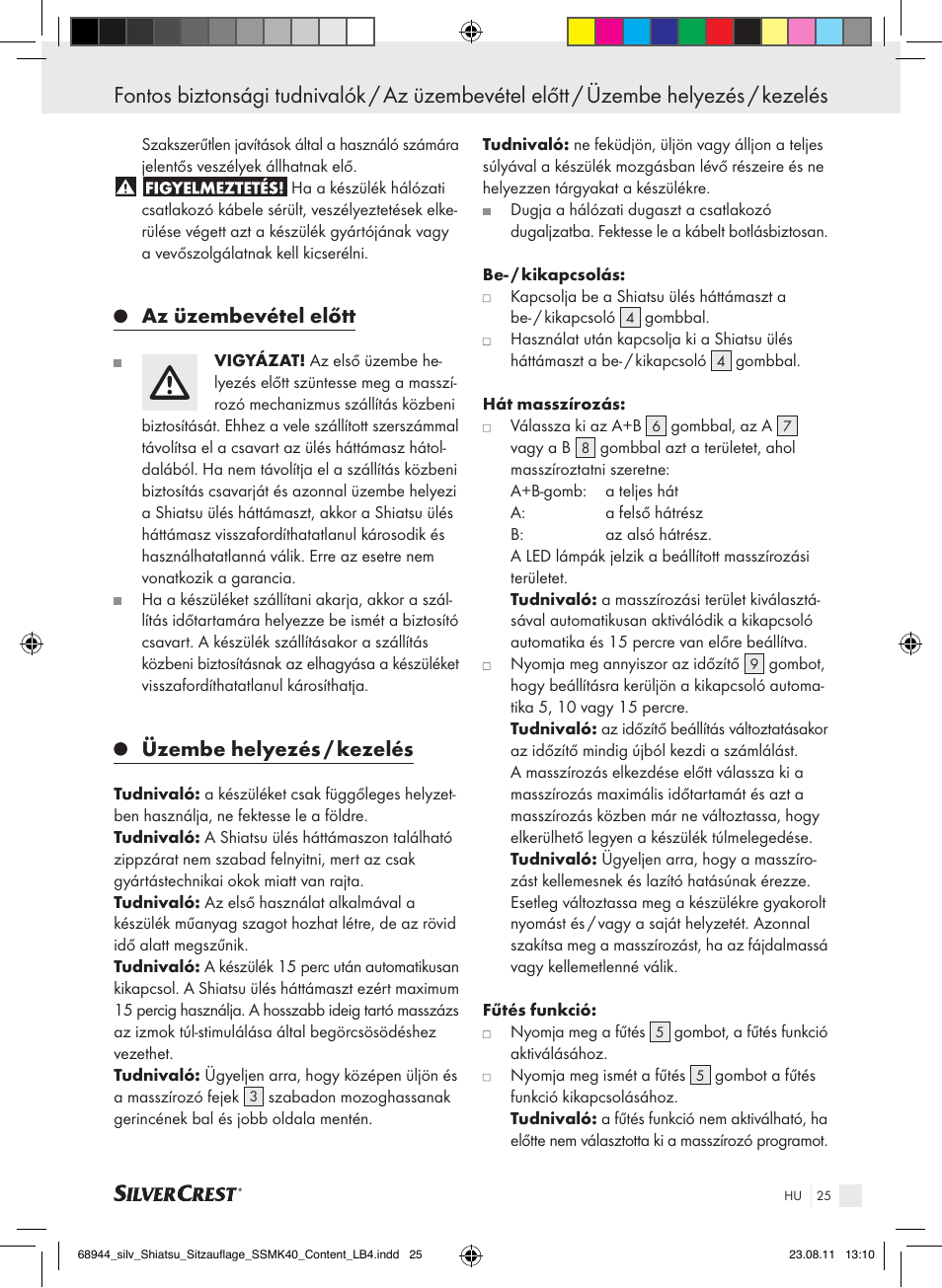 Az üzembevétel előtt, Üzembe helyezés / kezelés | Silvercrest SSMK 40 B2 User Manual | Page 21 / 56