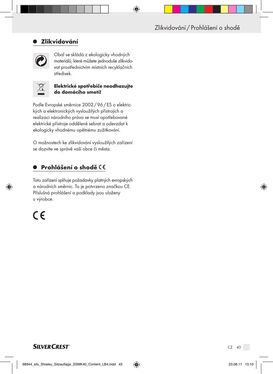 Zlikvidování / prohlášení o shodě, Zlikvidování, Prohlášení o shodě | Silvercrest SSMK 40 B2 User Manual | Page 39 / 56