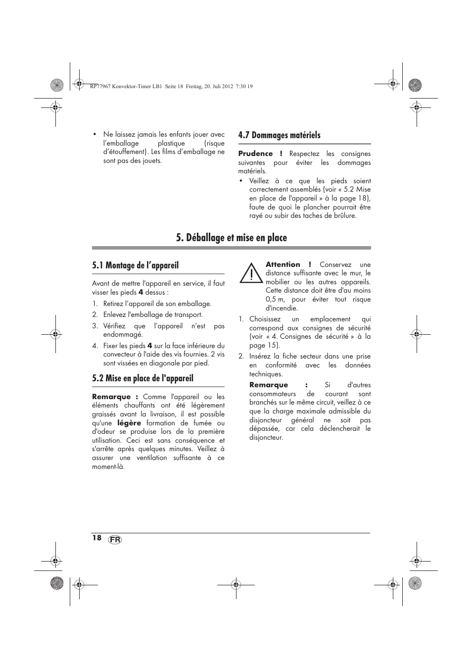 Déballage et mise en place, 7 dommages matériels, 1 montage de l’appareil | 2 mise en place de l'appareil | Silvercrest SKT 2000 A1 User Manual | Page 20 / 58
