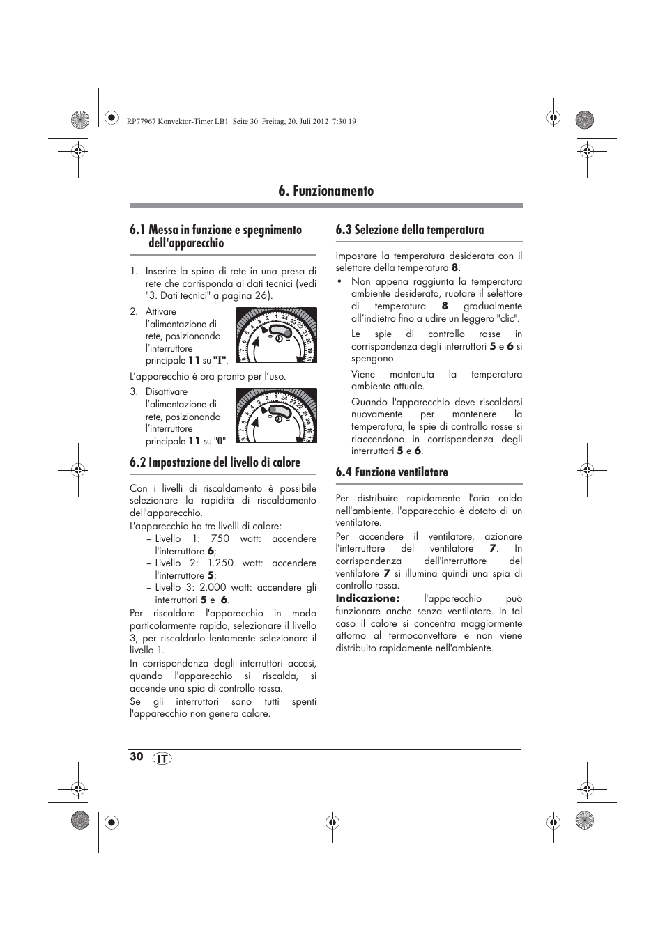Funzionamento, 1 messa in funzione e spegnimento dell'apparecchio, 2 impostazione del livello di calore | 3 selezione della temperatura, 4 funzione ventilatore | Silvercrest SKT 2000 A1 User Manual | Page 32 / 58