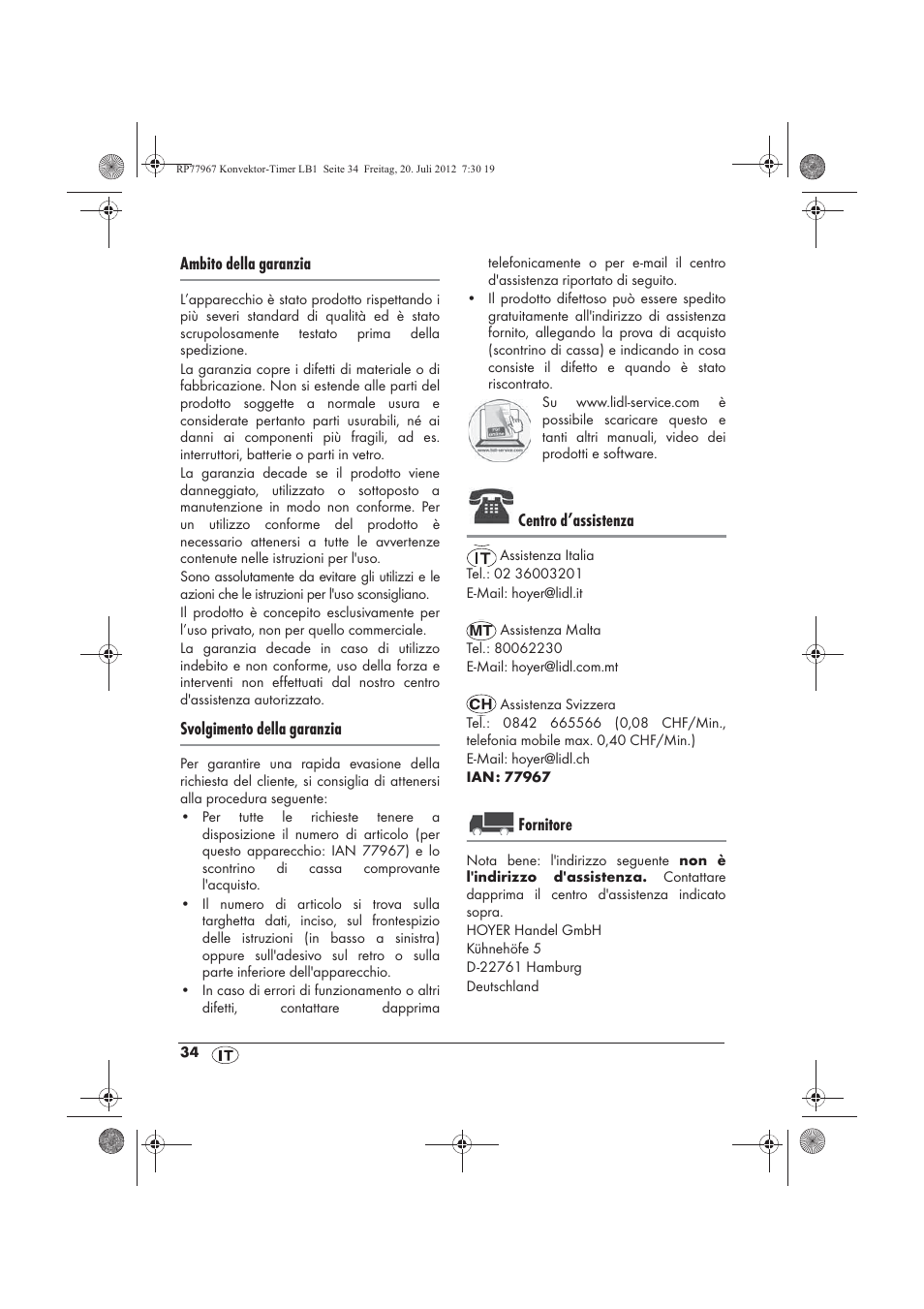 Ambito della garanzia, Svolgimento della garanzia, Centro d’assistenza | Fornitore | Silvercrest SKT 2000 A1 User Manual | Page 36 / 58