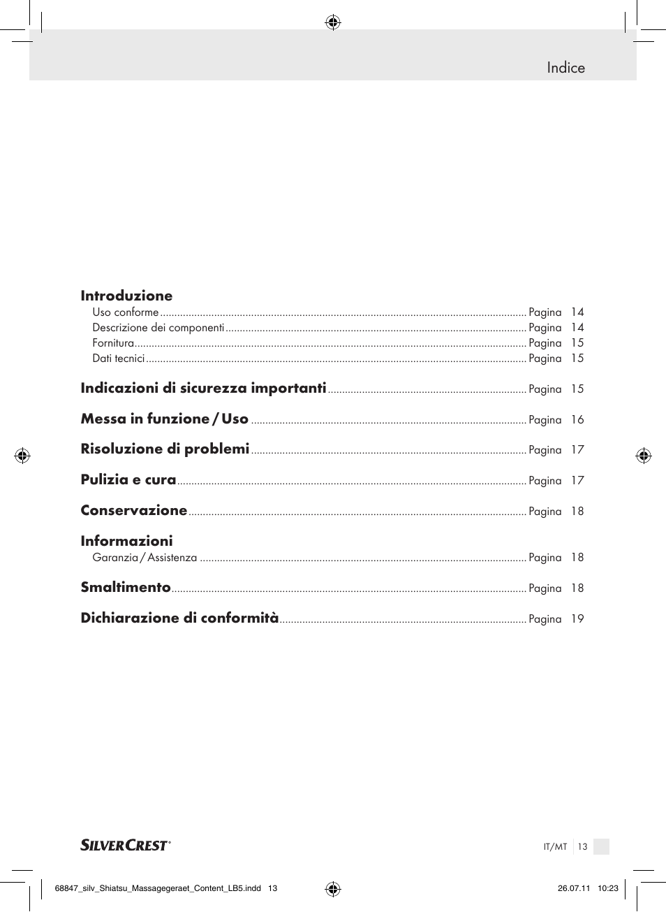 Indice, Introduzione, Indicazioni di sicurezza importanti | Messa in funzione / uso, Risoluzione di problemi, Pulizia e cura, Conservazione, Informazioni, Smaltimento, Dichiarazione di conformità | Silvercrest SSM 141 B2 User Manual | Page 9 / 38