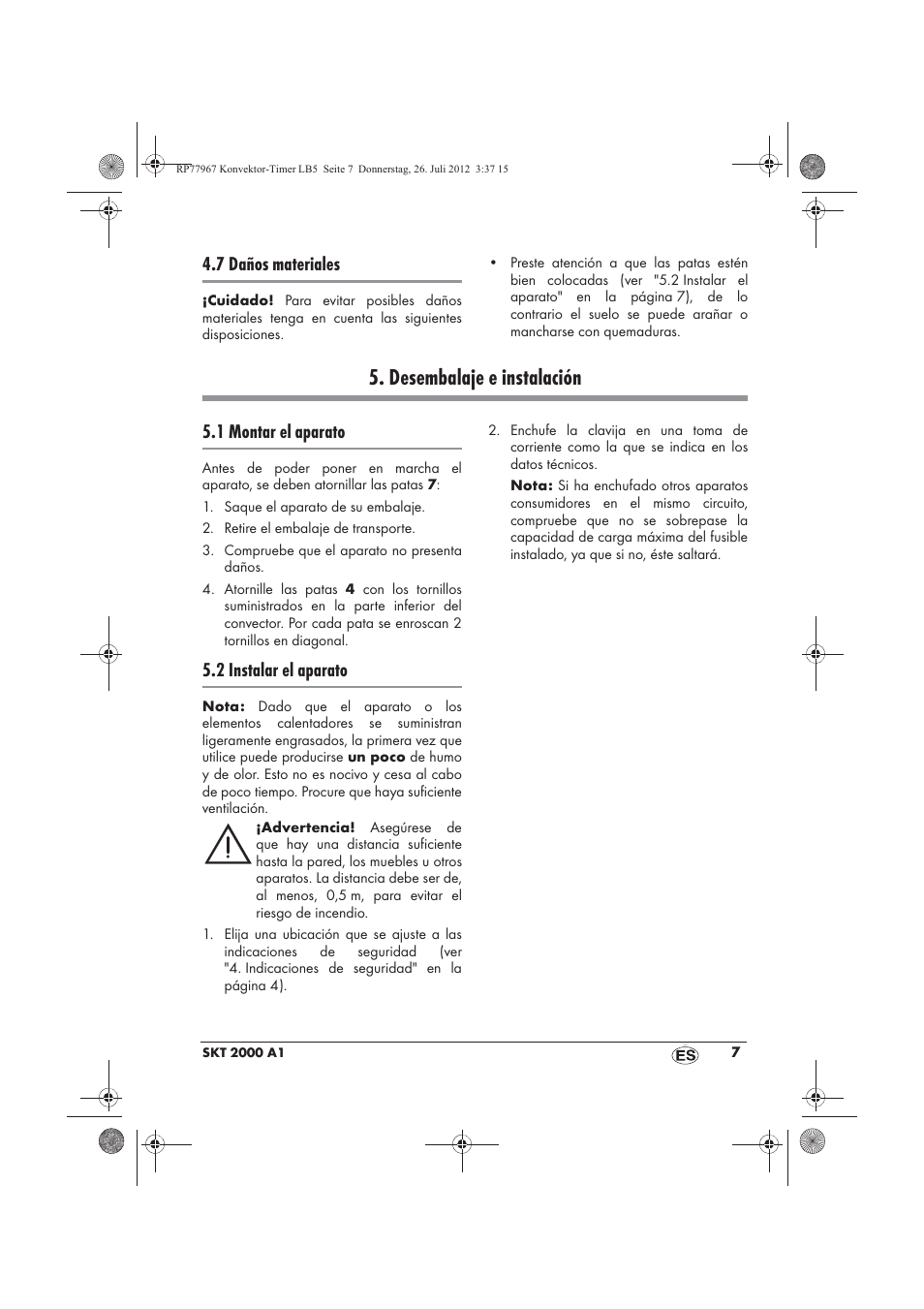 Desembalaje e instalación, 7 daños materiales, 1 montar el aparato | 2 instalar el aparato | Silvercrest SKT 2000 A1 User Manual | Page 9 / 58