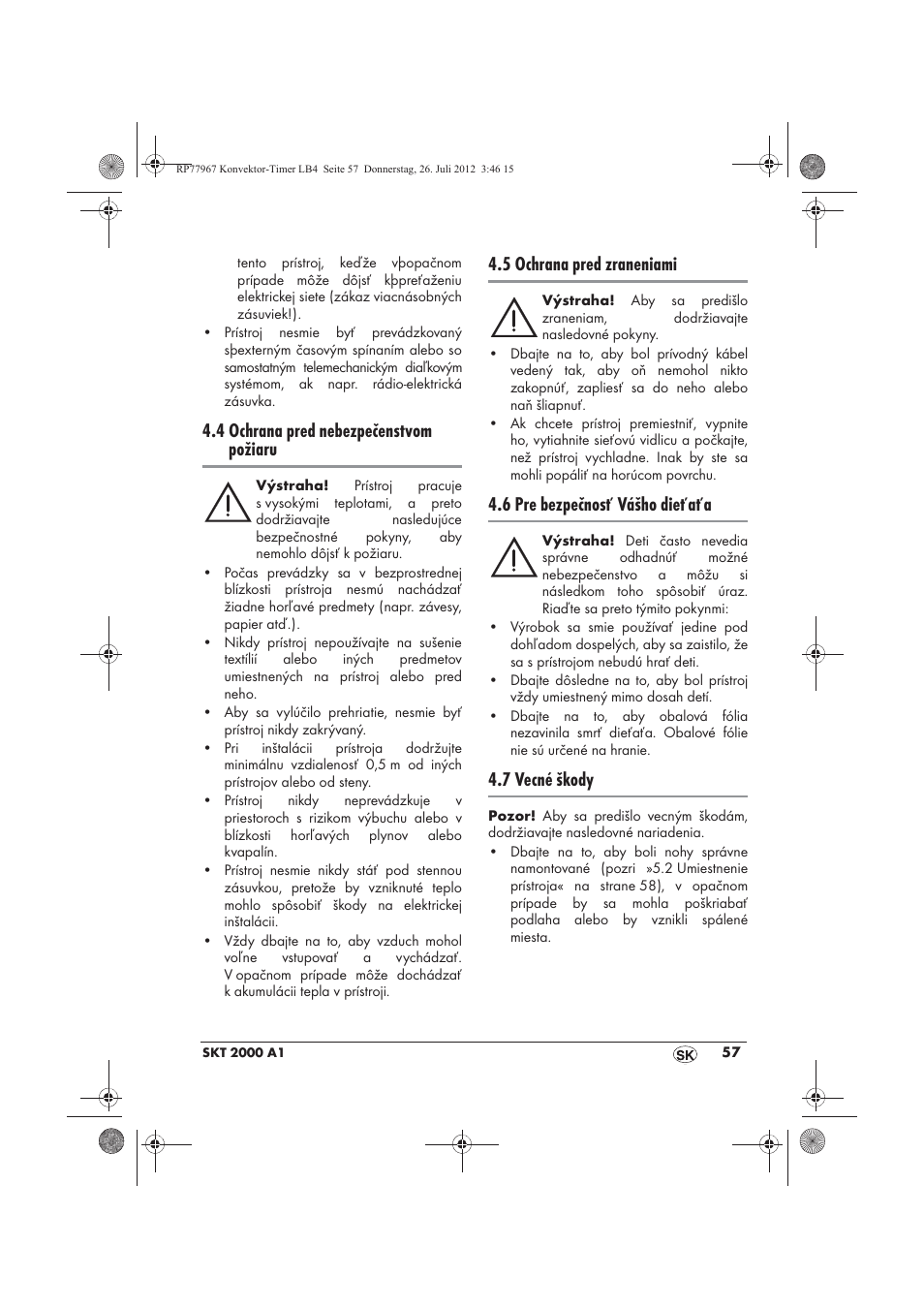 4 ochrana pred nebezpečenstvom požiaru, 5 ochrana pred zraneniami, 6 pre bezpečnosť vášho dieťaťa | 7 vecné škody | Silvercrest SKT 2000 A1 User Manual | Page 59 / 78