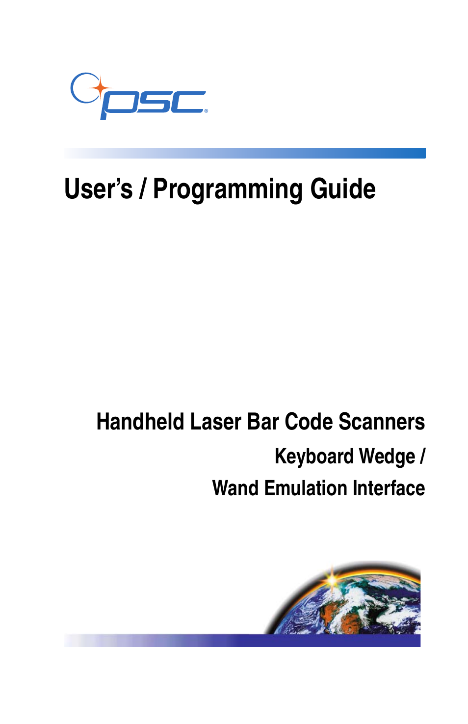 PSC Handheld Laser Bar Code Scanners Keyboard Wedge / Wand Emulation Interface User Manual | 88 pages