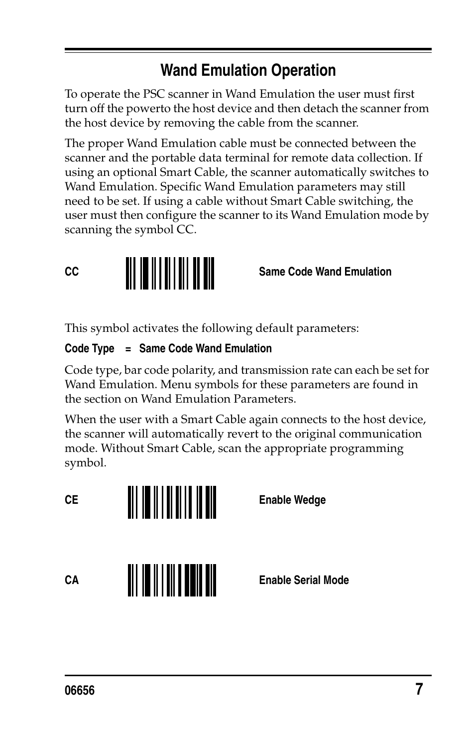 Wand emulation operation, 7wand emulation operation | PSC Handheld Laser Bar Code Scanners Keyboard Wedge / Wand Emulation Interface User Manual | Page 15 / 88