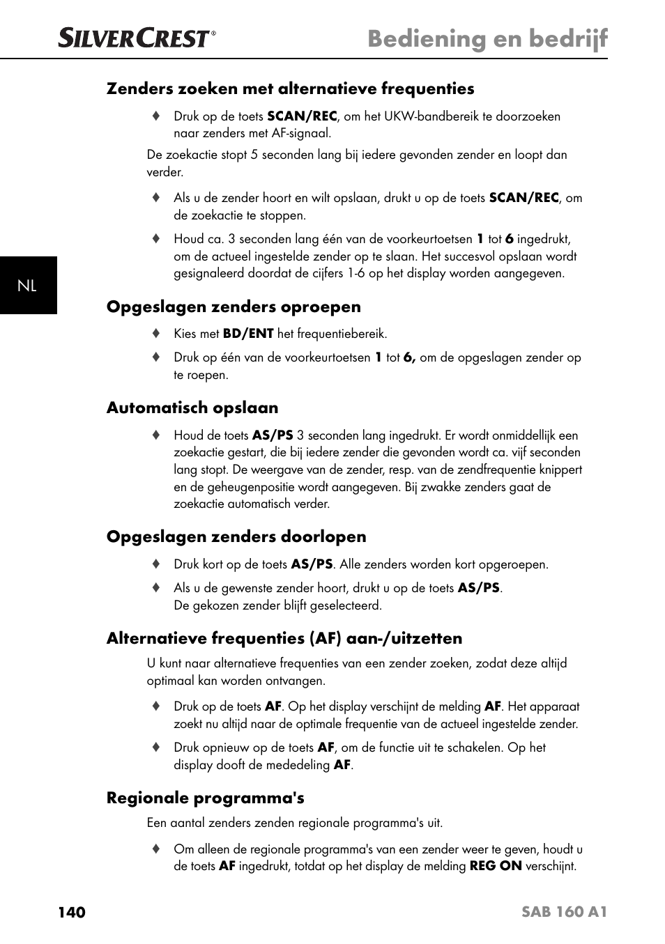 Bediening en bedrijf, Nl zenders zoeken met alternatieve frequenties, Opgeslagen zenders oproepen | Automatisch opslaan, Opgeslagen zenders doorlopen, Alternatieve frequenties (af) aan-/uitzetten, Regionale programma's | Silvercrest SAB 160 A1 User Manual | Page 144 / 204