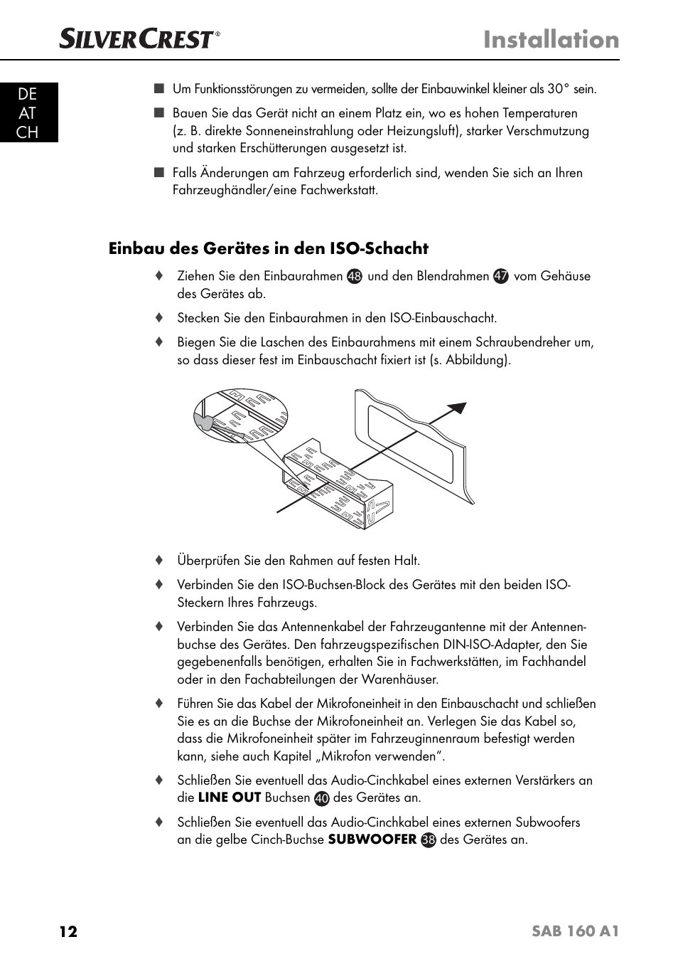 Installation, De at ch, Einbau des gerätes in den iso-schacht | Silvercrest SAB 160 A1 User Manual | Page 16 / 204