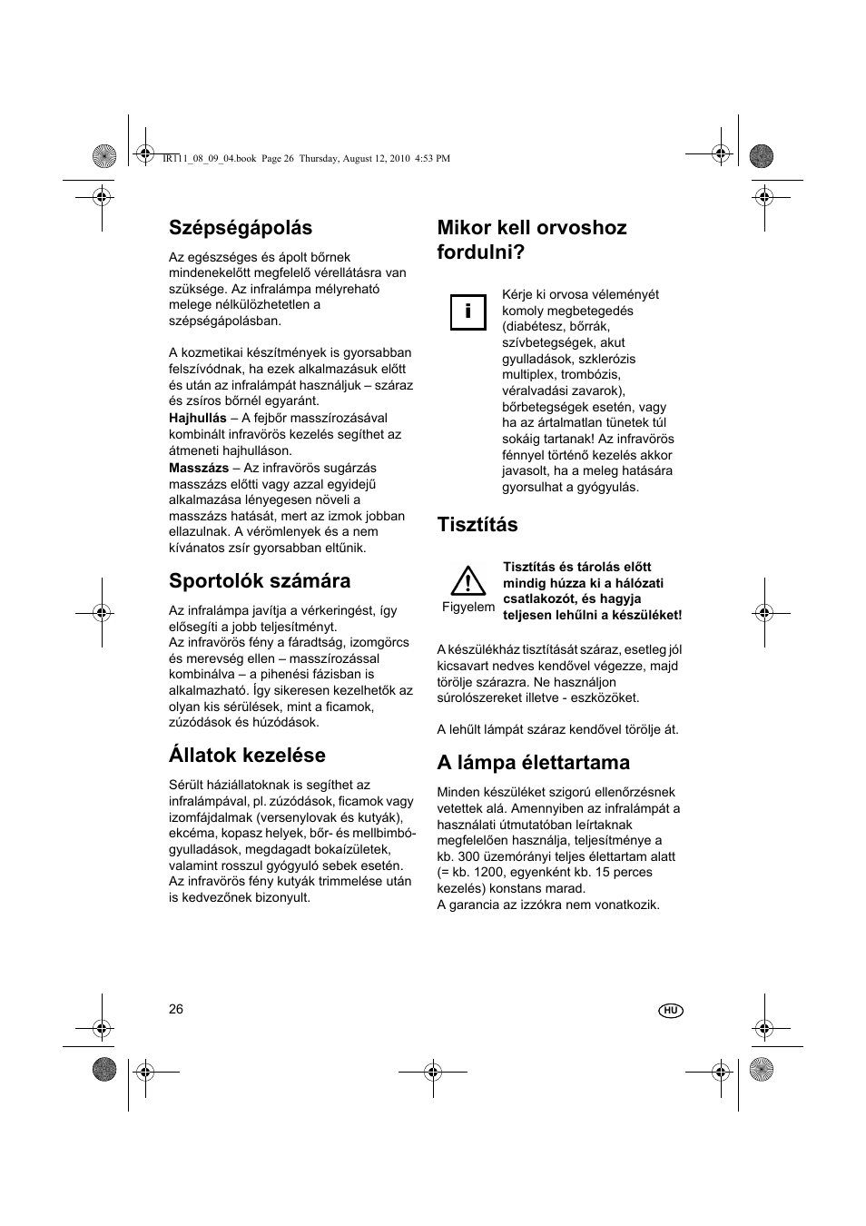 Szépségápolás, Sportolók számára, Állatok kezelése | Mikor kell orvoshoz fordulni? tisztítás, A lámpa élettartama | Silvercrest SRL 150 A1 User Manual | Page 26 / 72