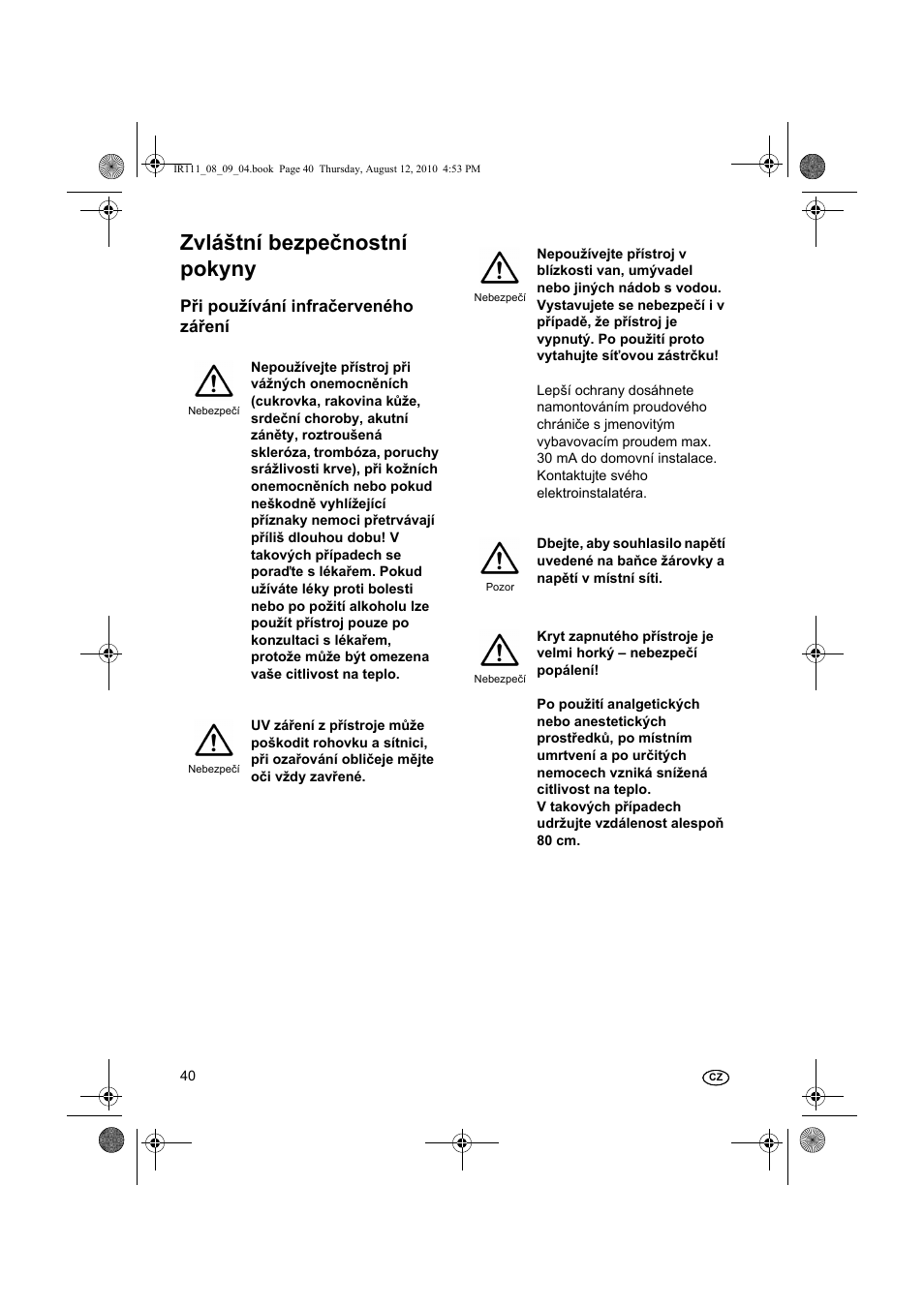 Zvláštní bezpečnostní pokyny, Při používání infračerveného záření | Silvercrest SRL 150 A1 User Manual | Page 40 / 72