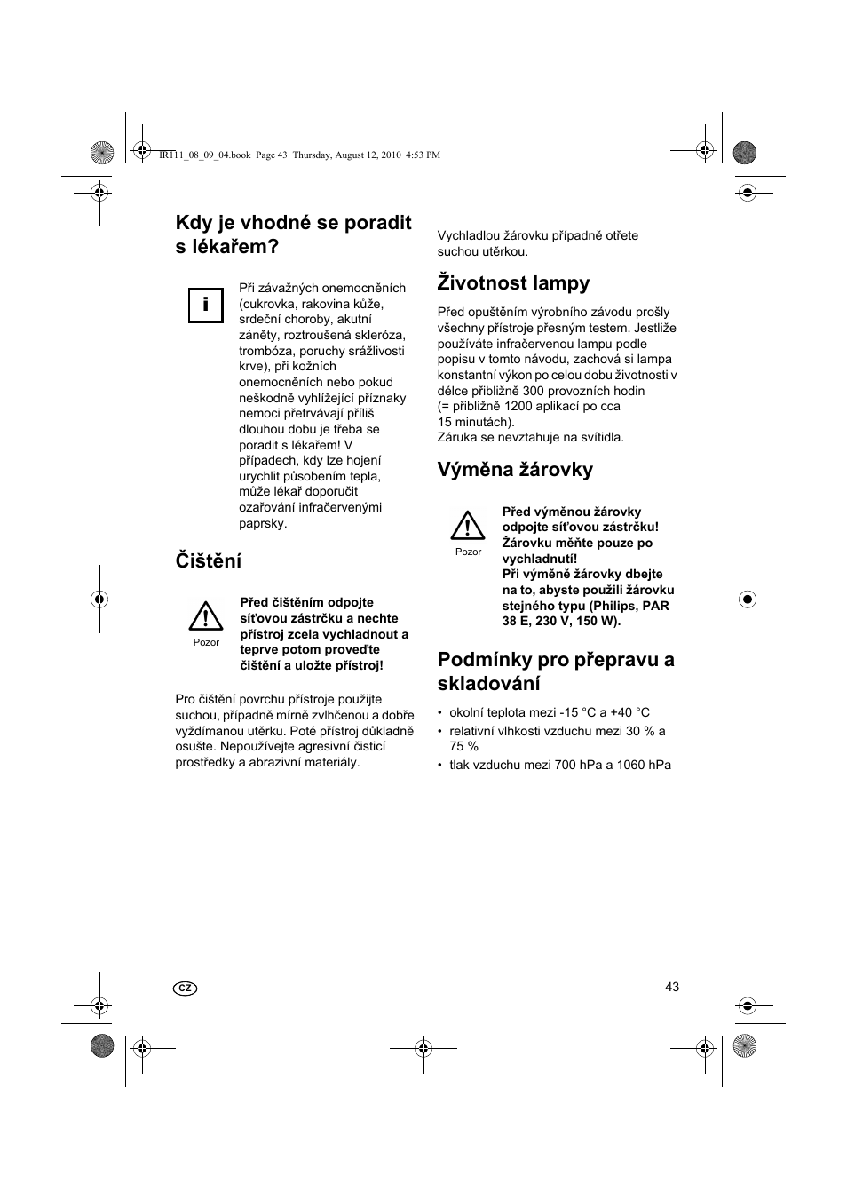 Kdy je vhodné se poradit s lékařem? čištění, Životnost lampy, Výměna žárovky podmínky pro přepravu a skladování | Silvercrest SRL 150 A1 User Manual | Page 43 / 72