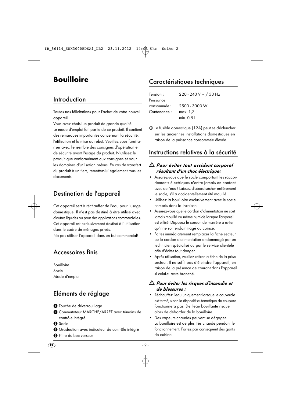 Bouilloire, Introduction, Destination de l'appareil | Accessoires finis, Eléments de réglage, Caractéristiques techniques, Instructions relatives à la sécurité | Silvercrest SWK 3000 EDS A1 User Manual | Page 5 / 27