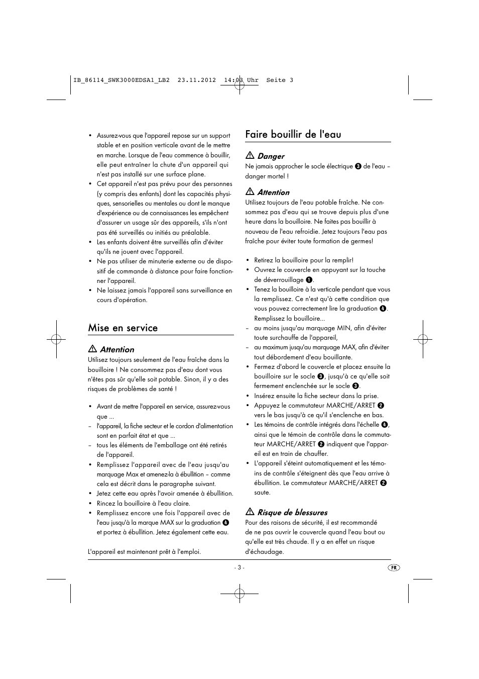 Mise en service, Faire bouillir de l'eau, Attention | Danger, Risque de blessures | Silvercrest SWK 3000 EDS A1 User Manual | Page 6 / 27