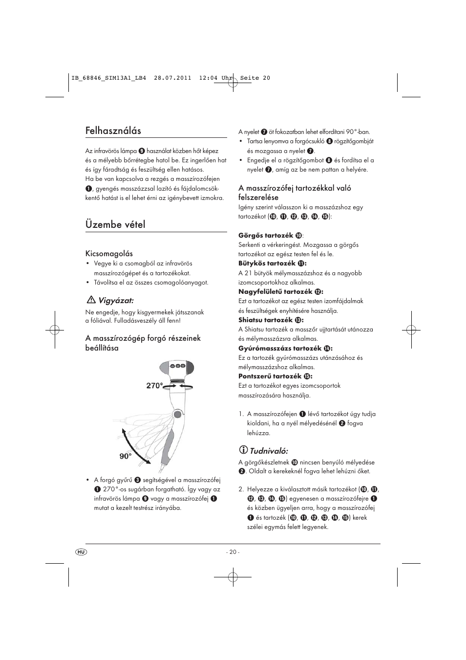 Felhasználás, Üzembe vétel | Silvercrest SIM 13 A1 User Manual | Page 22 / 57