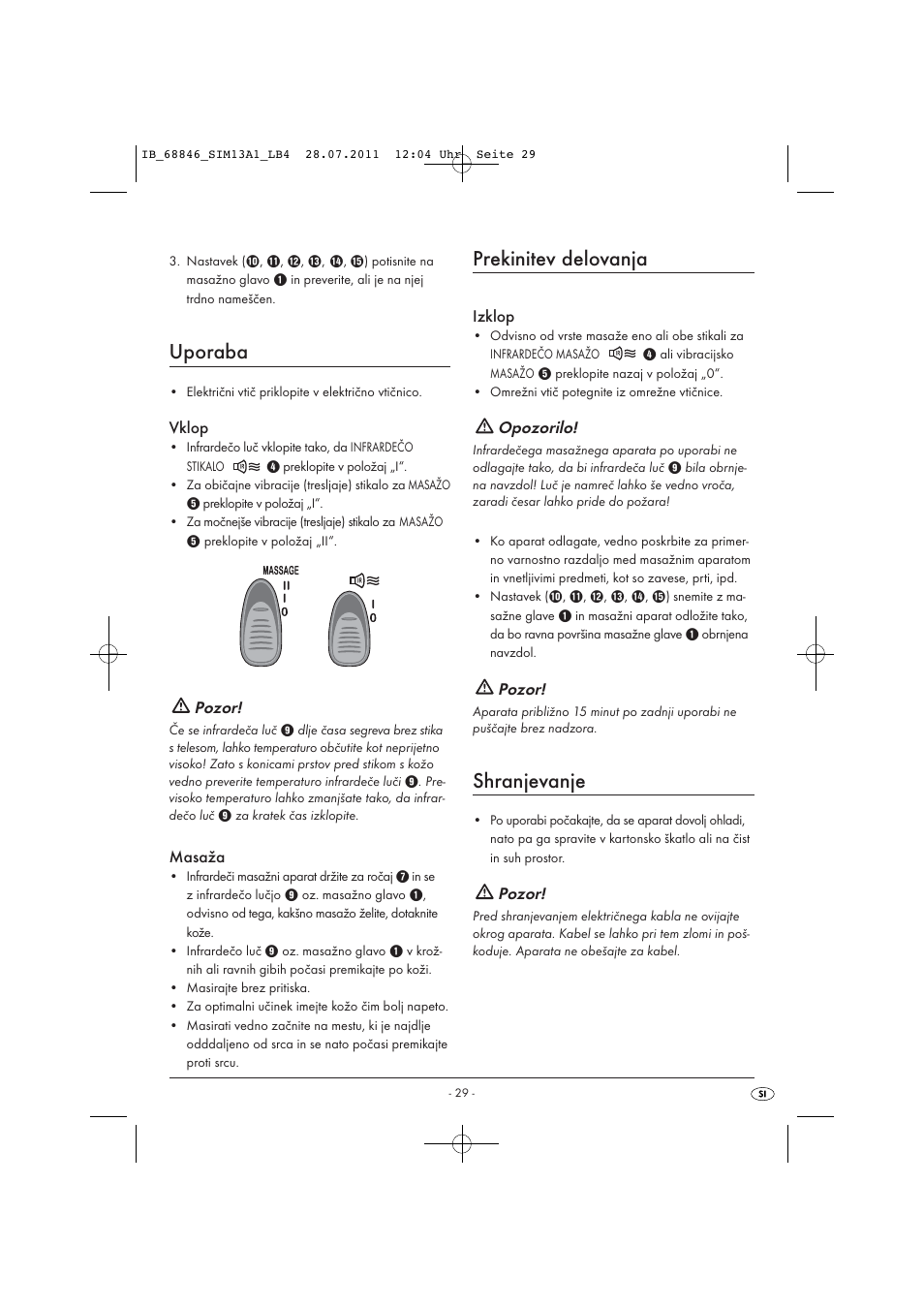 Uporaba, Prekinitev delovanja, Shranjevanje | Vklop, Pozor, Masaža, Izklop, Opozorilo | Silvercrest SIM 13 A1 User Manual | Page 31 / 57