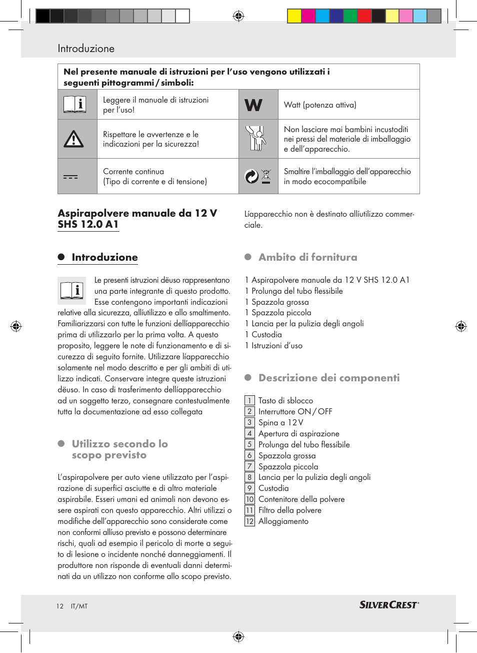 Introduzione, Utilizzo secondo lo scopo previsto, Ambito di fornitura | Descrizione dei componenti | Silvercrest SHS 12.0 A1 User Manual | Page 11 / 33