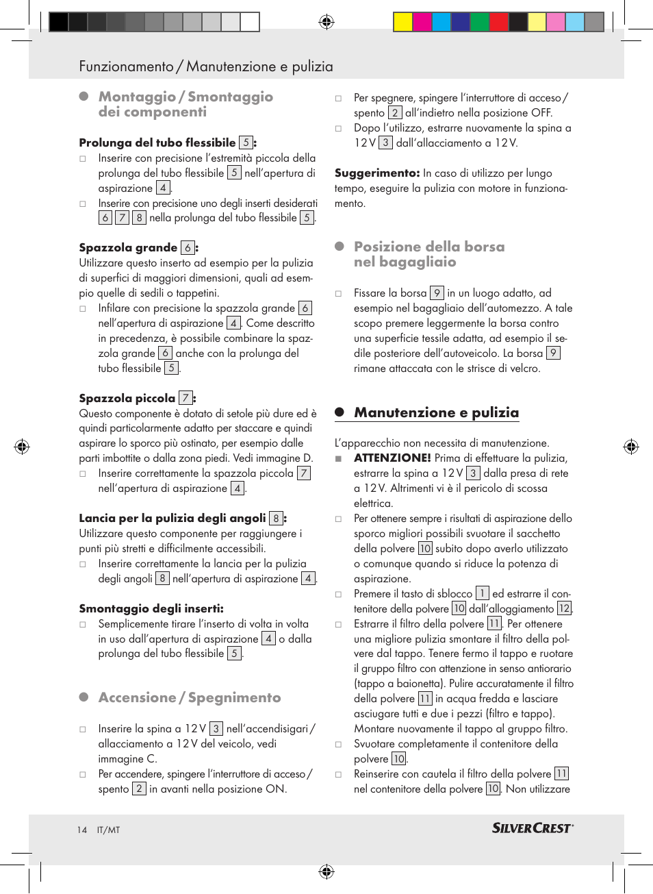 Funzionamento / manutenzione e pulizia, Montaggio / smontaggio dei componenti, Accensione / spegnimento | Posizione della borsa nel bagagliaio, Manutenzione e pulizia | Silvercrest SHS 12.0 A1 User Manual | Page 13 / 33