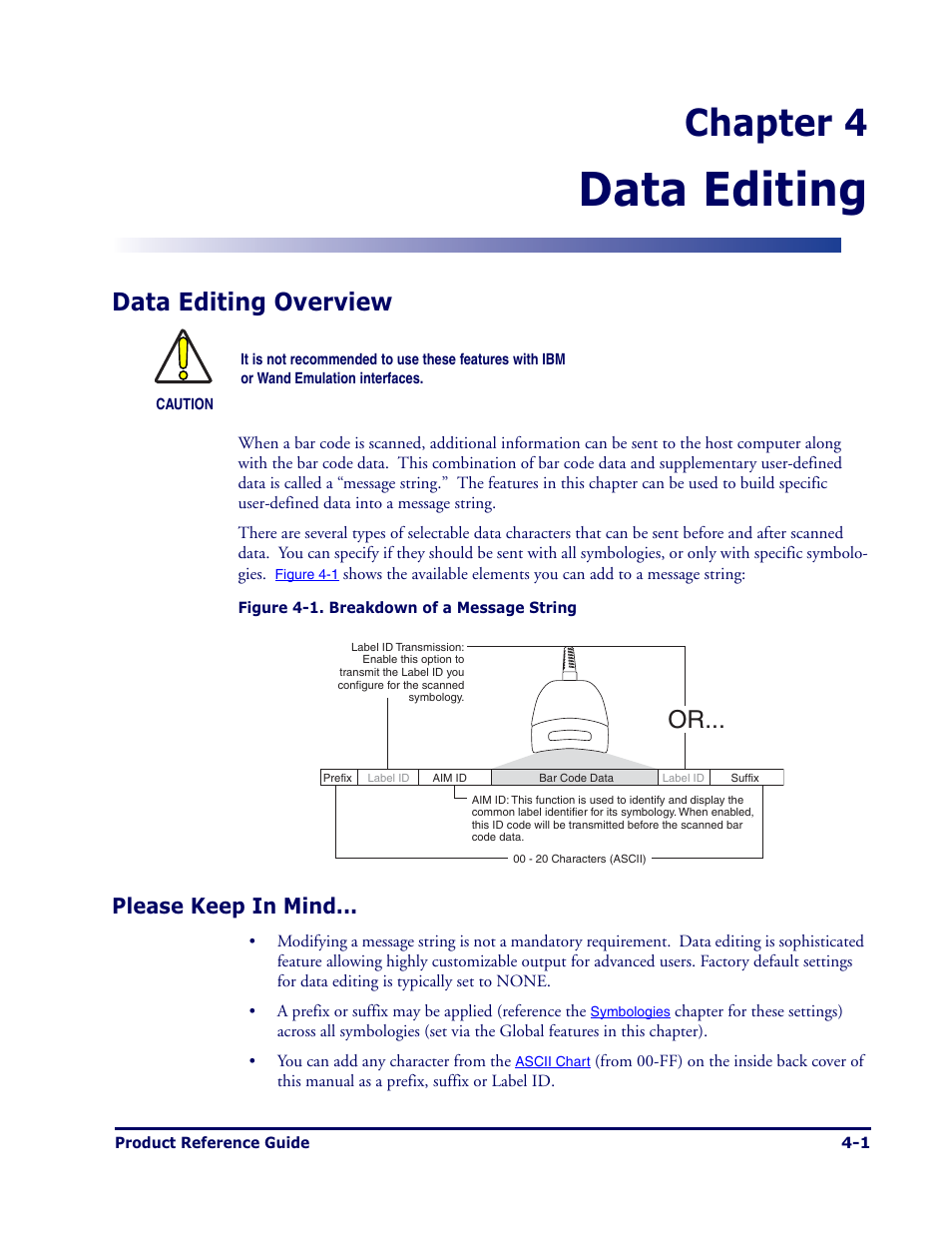 Data editing, Chapter 4, Data editing overview | Please keep in mind | Datalogic Scanning MAGELLAN 1000I User Manual | Page 63 / 160