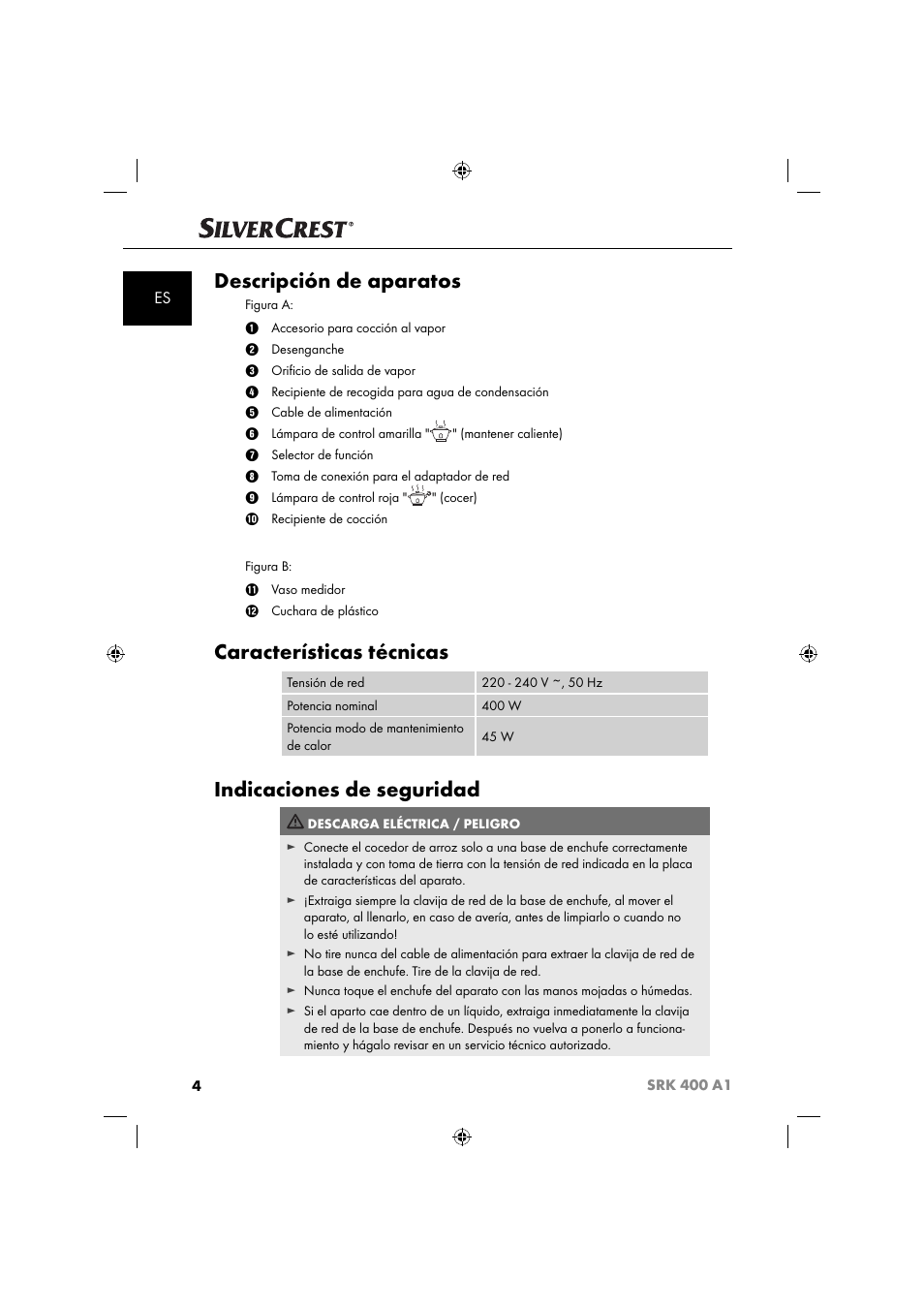 Descripción de aparatos, Características técnicas, Indicaciones de seguridad | Silvercrest SRK 400 A1 User Manual | Page 7 / 84