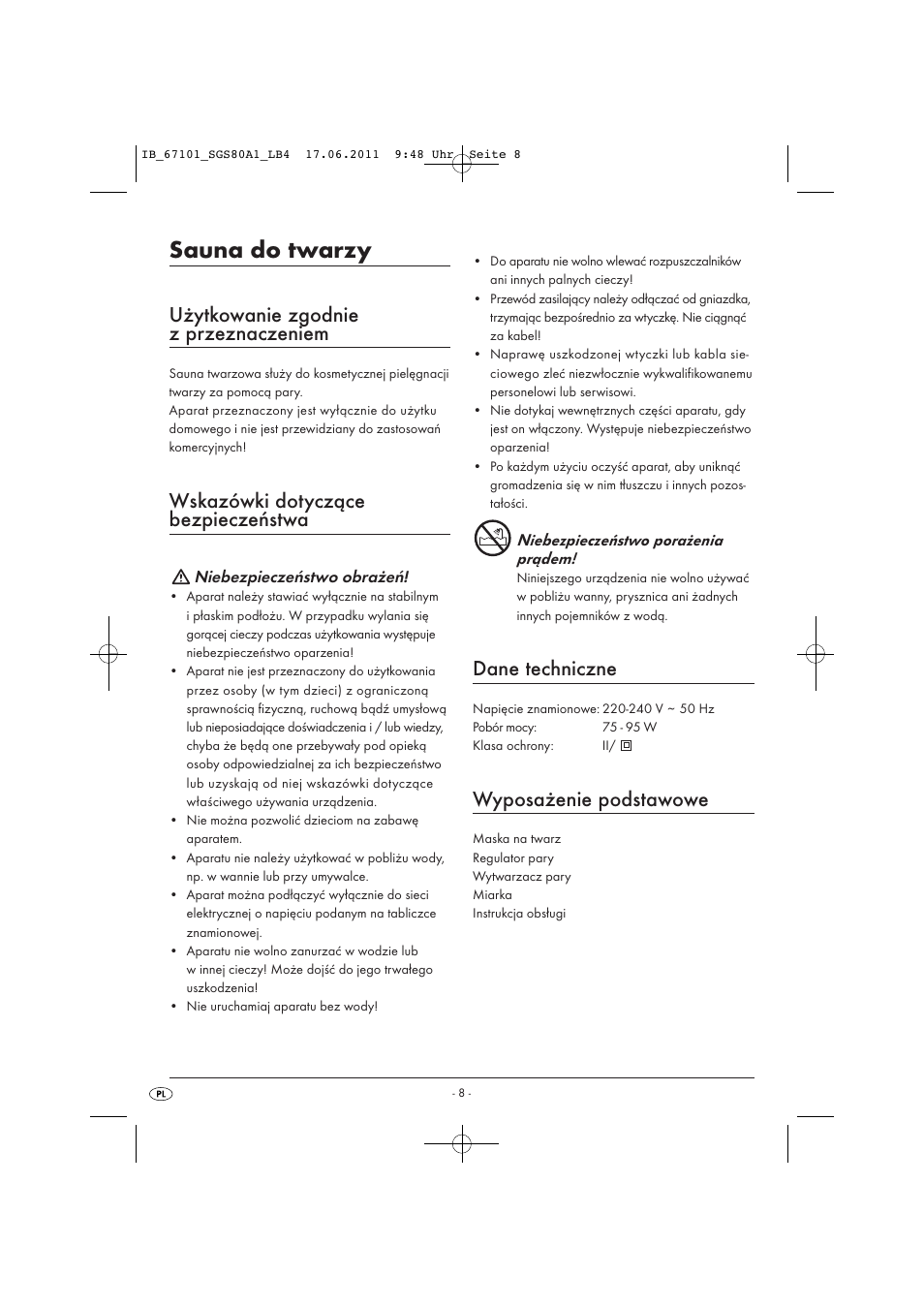 Sauna do twarzy, Użytkowanie zgodnie z przeznaczeniem, Wskazówki dotyczące bezpieczeństwa | Dane techniczne, Wyposażenie podstawowe | Silvercrest SGS 80 A1 User Manual | Page 10 / 44