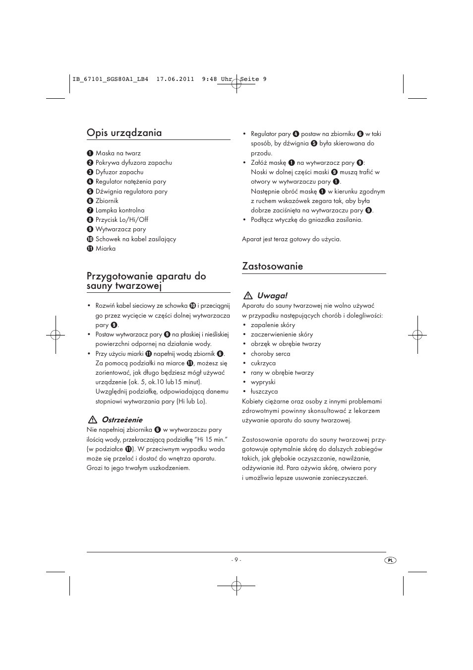Opis urządzania, Przygotowanie aparatu do sauny twarzowej, Zastosowanie | Ostrzeżenie, Uwaga | Silvercrest SGS 80 A1 User Manual | Page 11 / 44