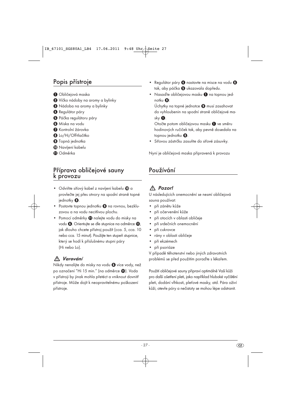 Popis přístroje, Příprava obličejové sauny k provozu, Používání | Varování, Pozor | Silvercrest SGS 80 A1 User Manual | Page 29 / 44