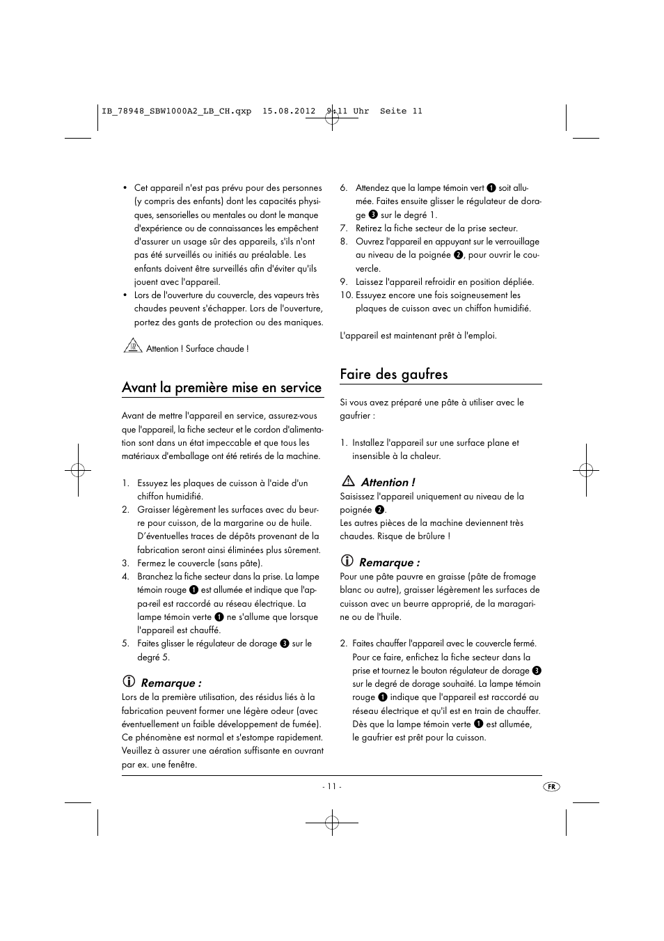 Avant la première mise en service, Faire des gaufres, Remarque | Attention | Silvercrest SBW 1000 A2 User Manual | Page 13 / 28