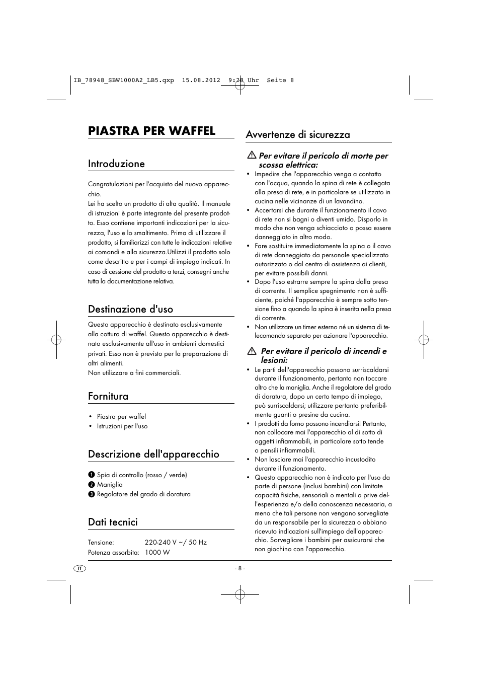 Piastra per waffel, Introduzione, Destinazione d'uso | Fornitura, Descrizione dell'apparecchio, Dati tecnici, Avvertenze di sicurezza | Silvercrest SBW 1000 A2 User Manual | Page 10 / 33