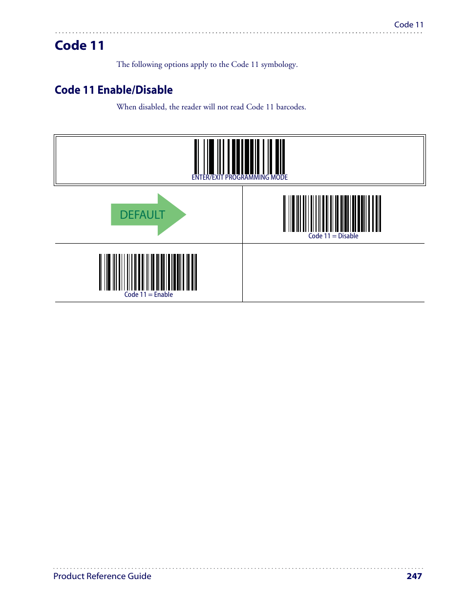 Code 11, Default, Code 11 enable/disable | Datalogic Scanning I GD4100 User Manual | Page 249 / 324