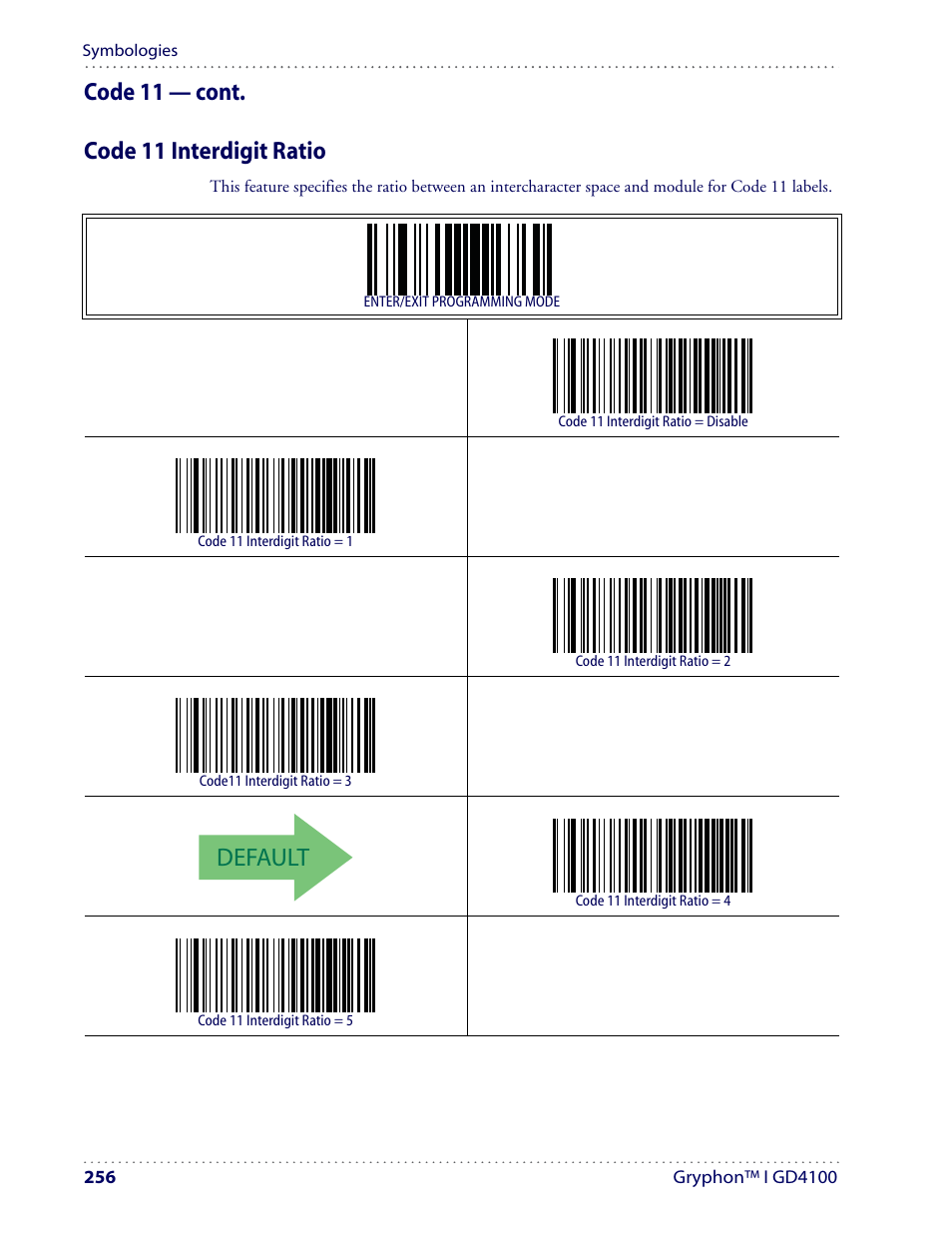 Default, Code 11 — cont. code 11 interdigit ratio | Datalogic Scanning I GD4100 User Manual | Page 258 / 324