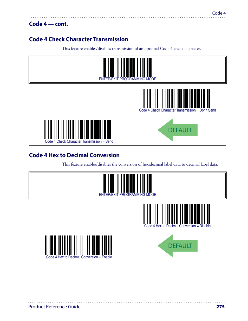 Default, Code 4 — cont. code 4 check character transmission, Code 4 hex to decimal conversion | Datalogic Scanning I GD4100 User Manual | Page 277 / 324