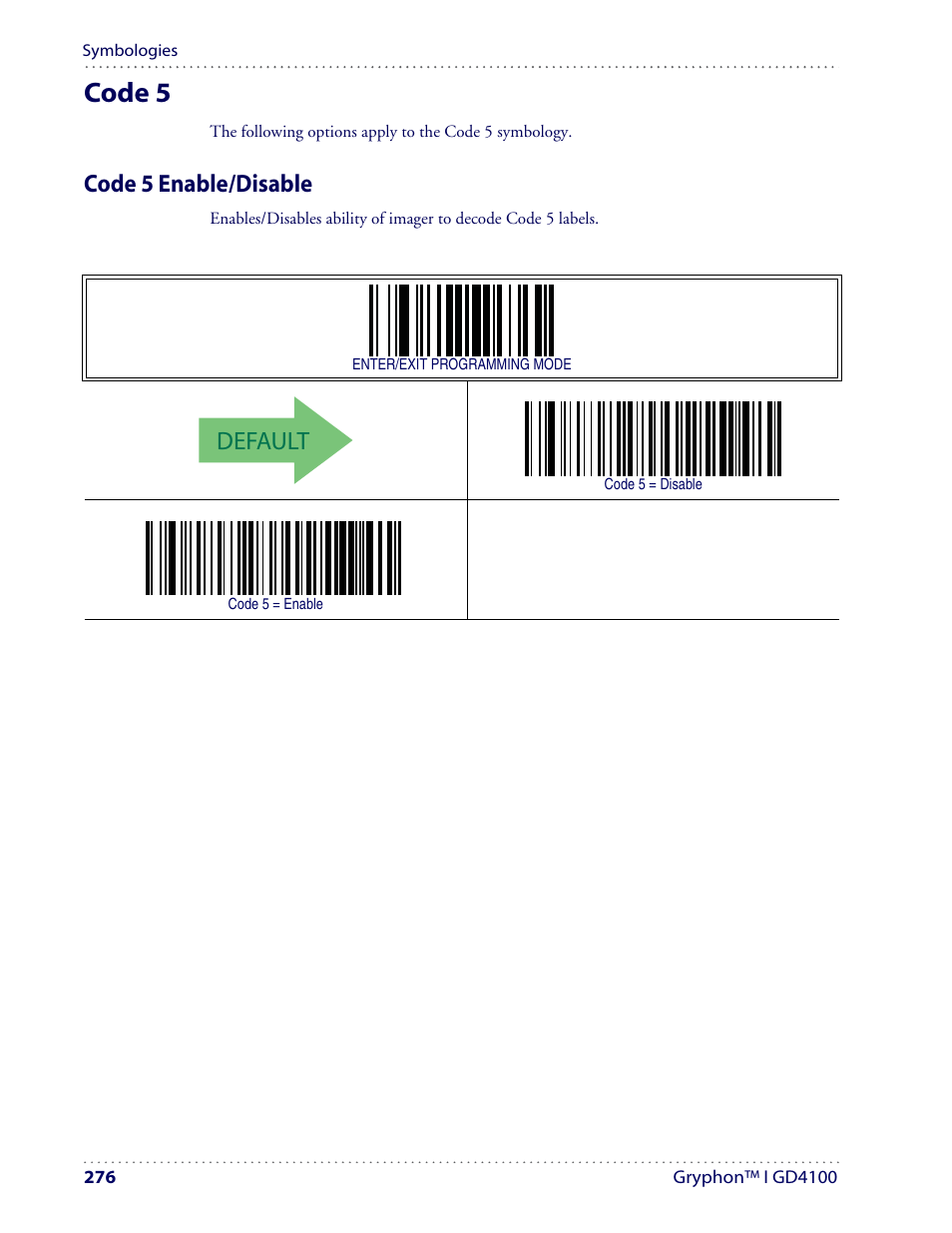 Code 5, Default, Code 5 enable/disable | Datalogic Scanning I GD4100 User Manual | Page 278 / 324