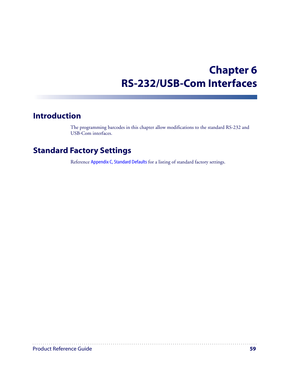 Chapter 6 rs-232/usb-com interfaces, Introduction, Standard factory settings | Datalogic Scanning I GD4100 User Manual | Page 61 / 324