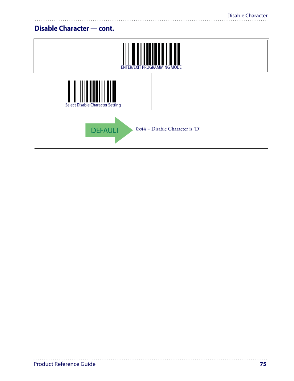 Default, Disable character — cont | Datalogic Scanning I GD4100 User Manual | Page 77 / 324