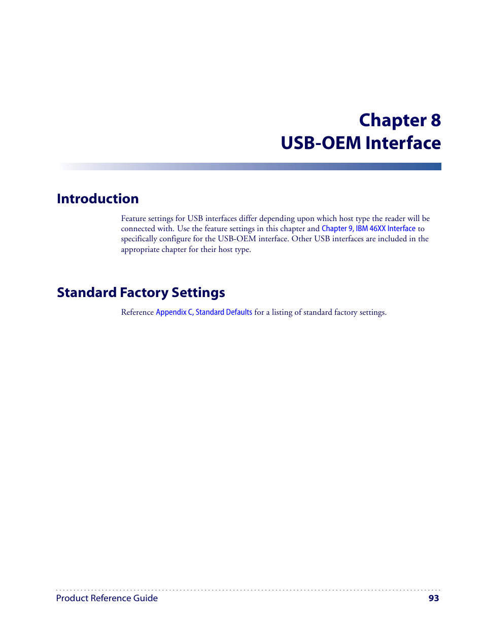 Chapter 8 usb-oem interface, Introduction, Standard factory settings | Datalogic Scanning I GD4100 User Manual | Page 95 / 324