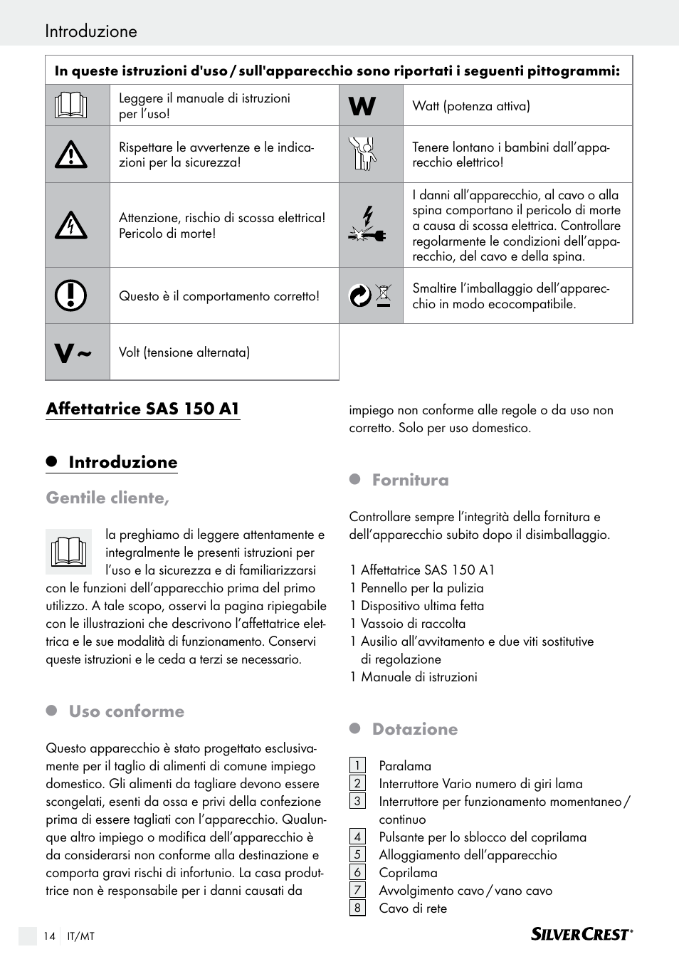 Introduzione, Introduzione / sicurezza, Affettatrice sas 150 a1 | Introduzione gentile cliente, Uso conforme, Fornitura, Dotazione | Silvercrest SAS 150 A1 User Manual | Page 14 / 45