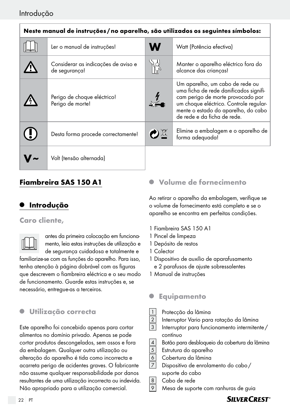 Introdução, Introdução / segurança, Fiambreira sas 150 a1 | Introdução caro cliente, Utilização correcta, Volume de fornecimento, Equipamento | Silvercrest SAS 150 A1 User Manual | Page 22 / 45
